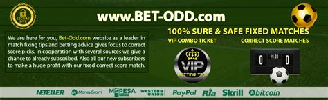 bet odd com|fixed matches bet.